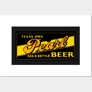 PEARL BEER OF TEXAS VINTAGE SIGN Posters and Art